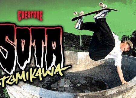       Sota Tomikawa for Creature Skateboards    